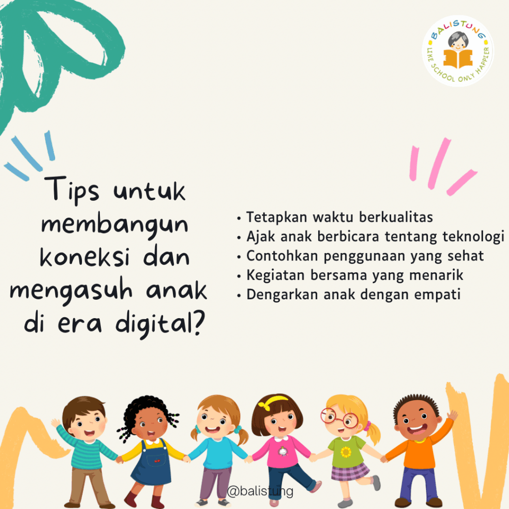 Tips untuk Membangun Koneksi dan Mengasuh Anak di Era Digital!