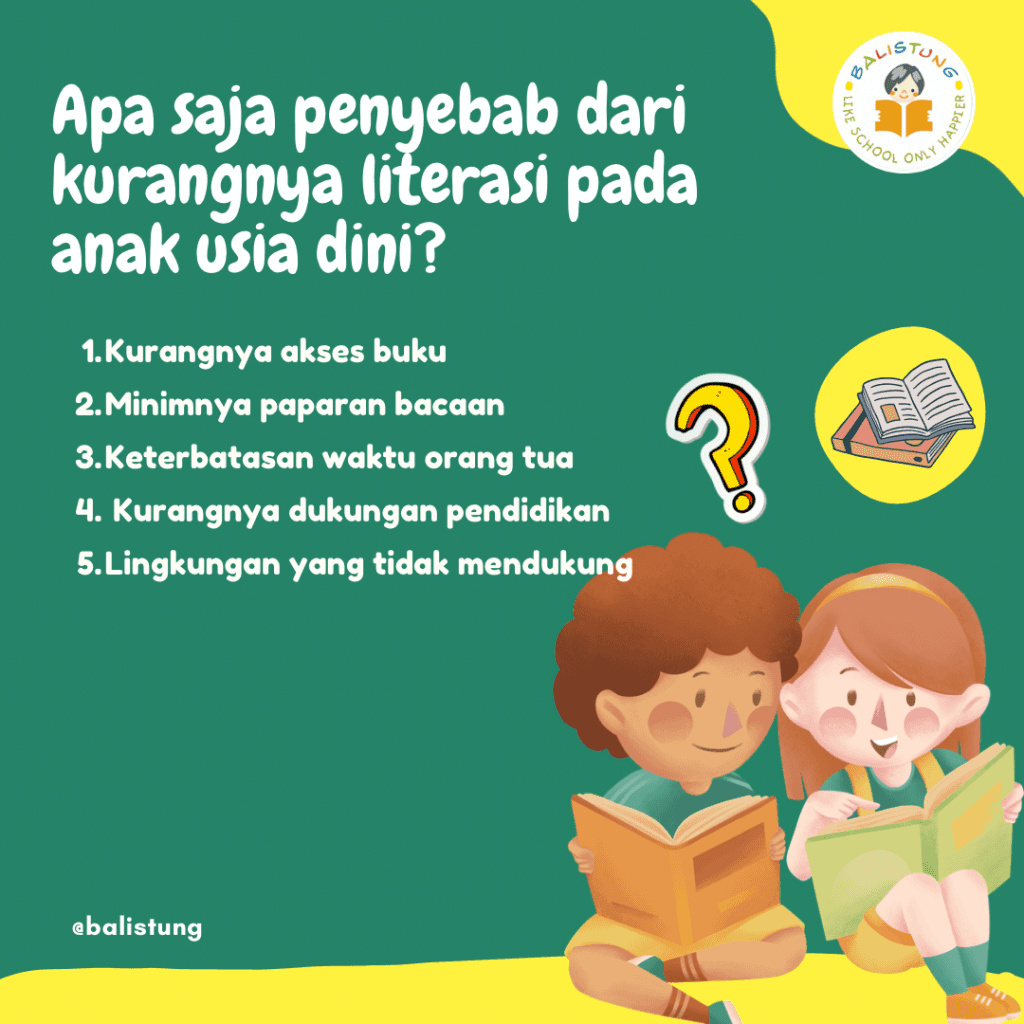 Apa saja penyebab dari kurang nya literasi pada anak usia dini?