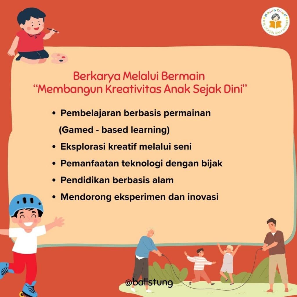 Berkarya Melalui Bermain “Membangun Kreativitas Anak Sejak Dini”